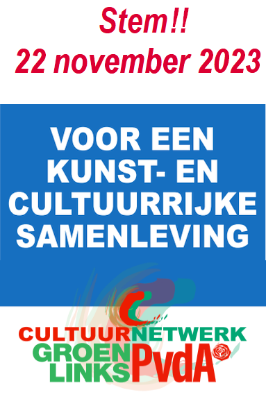 Stem 22 november 2023 voor een kunst- en cultuurrijke samenleving.